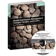 Health Information Management: Concepts, Principles, and Practice, Fourth Edition 9781584263596