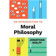 An Introduction to Moral Philosophy 9780393923599