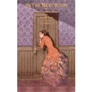In the Next Room (Or the Vibrator Play) 9781559363600