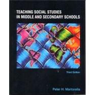 Teaching Social Studies in Middle and Secondary Schools 9780130203601