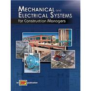 Mechanical and Electrical Systems for Construction Managers 9780826993601