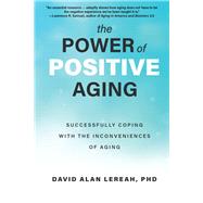 The Power of Positive Aging 9781610353601
