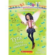 Las hadas de la moda #3: Tyra, el hada diseñadora 9780545723602