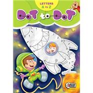 Dot to Dot, Letters A-Z 9781770663602