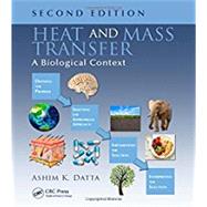 Heat and Mass Transfer: A Biological Context, Second Edition 9781138033603