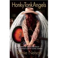 Honky Tonk Angels 9781942603603