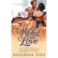 Wicked, My Love 9781402283604