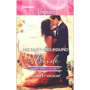 His Lost-and-Found Bride 9780373743605