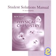 Physical Chemistry Student Solutions Manual 9780072393606