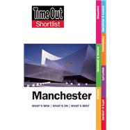 Time Out Shortlist Manchester 9781846703607
