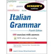 Schaum's Outline of Italian Grammar, 4th Edition 9780071823609