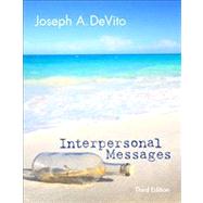 Interpersonal Messages Plus NEW MyCommunicationLab with eText -- Access Card Package 9780205943609