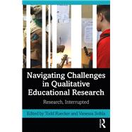 Navigating Challenges in Qualitative Educational Research 9780367173609