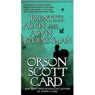 Prentice Alvin and Alvin Journeyman 9780765393609