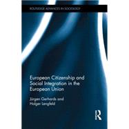 European Citizenship and Social Integration in the European Union 9781138833609