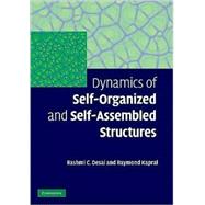 Dynamics of Self-Organized and Self-Assembled Structures 9780521883610