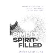 Simply Spirit-filled 9780785223610