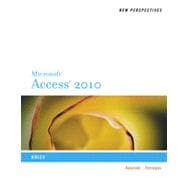 New Perspectives on Microsoft® Office Access 2010, Brief, 1st Edition 9781133463610