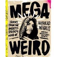 Mega Weird 9781941393611