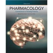 Pharmacology Connections to Nursing Practice 9780133923612