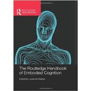 The Routledge Handbook of Embodied Cognition 9780415623612