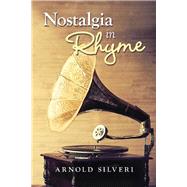 Nostalgia in Rhyme 9781796083613