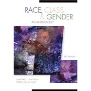 Race, Class, & Gender An Anthology 9781305093614