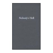 Nobody's Hell