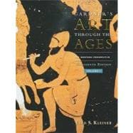 Gardner’s Art Through the Ages The Western Perspective, Volume I 9780495573616