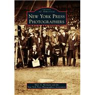New York Press Photographers 9781467133616
