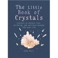 The Little Book of Crystals 9781856753616