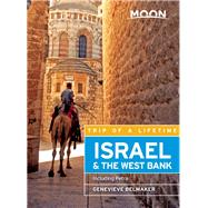 Moon Israel & the West Bank Including Petra 9781631213618