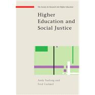 Higher Education and Social Justice 9780335223619