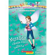Las hadas de la moda #1: Miranda, el hada de la belleza 9780545723619