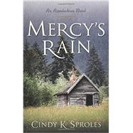 Mercy's Rain 9780825443619