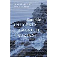 Iphigenia Among the Taurians 9780226203621