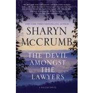 The Devil Amongst the Lawyers A Ballad Novel 9780312573621