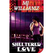 Sheltered Love 9781626393622