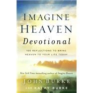Imagine Heaven Devotional 9780801093623