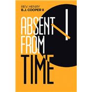 Absent from Time 9781796053623