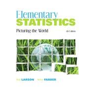 Elementary Statistics : Picturing the World 9780321693624