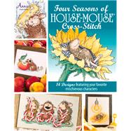 Four Seasons of House-mouse Cross-stitch 9781573673624
