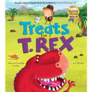 Treats for a T. Rex 9781405273626
