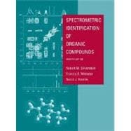 Spectrometric Identification of Organic Compounds, 7th Edition 9780471393627