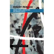 Enraged Citizens, European Peace and Democratic Deficits 9780857423627
