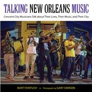 Talking New Orleans Music 9781496803627