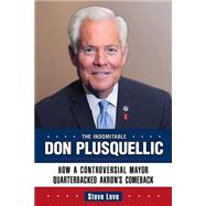 The Indomitable Don Plusquellic 9781935603627