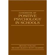 Handbook of Positive Psychology in Schools 9780805863628