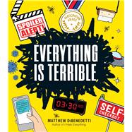 Everything Is Terrible 9781507213629