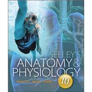 Seeley's Anatomy & Physiology 9780073403632